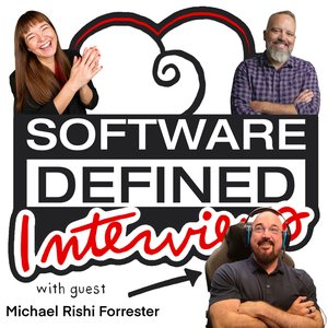 Episode art for Software Defined Interviews episode 125, with Michael Rishi Forrester as guest