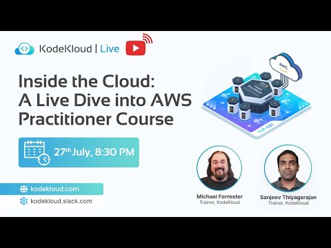 Recording: Inside The Cloud: Live Dive Into AWS Practitioner Course
